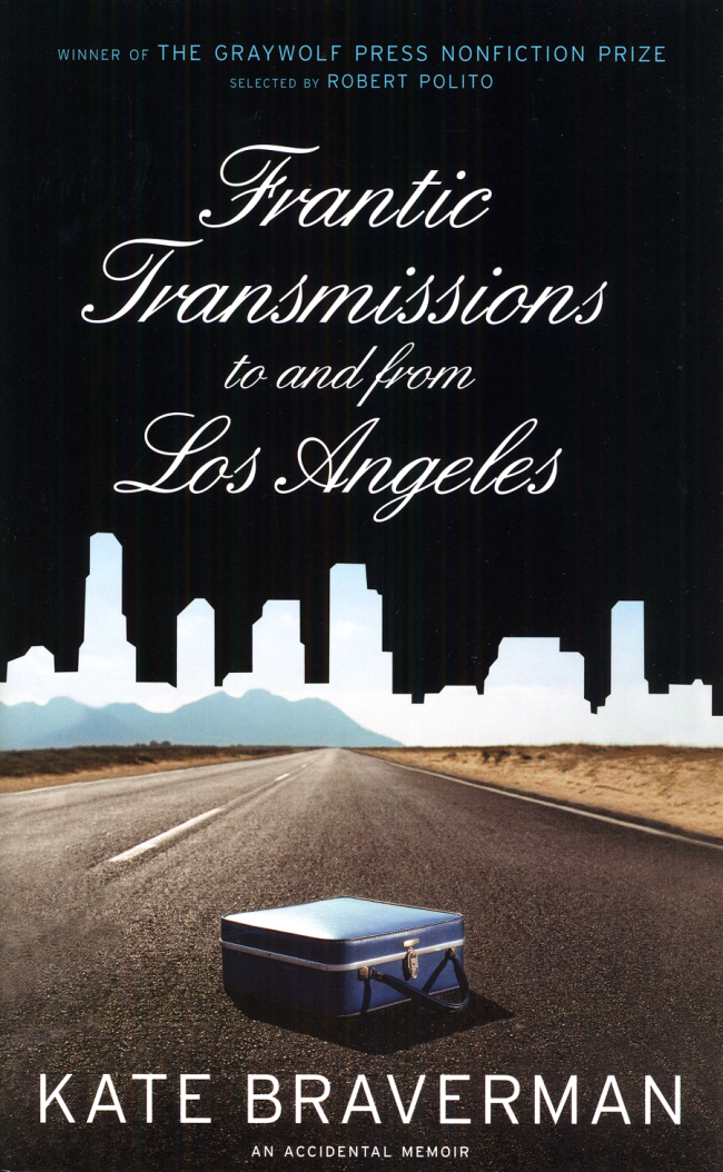 Frantic Transmissions to and from Los Angeles