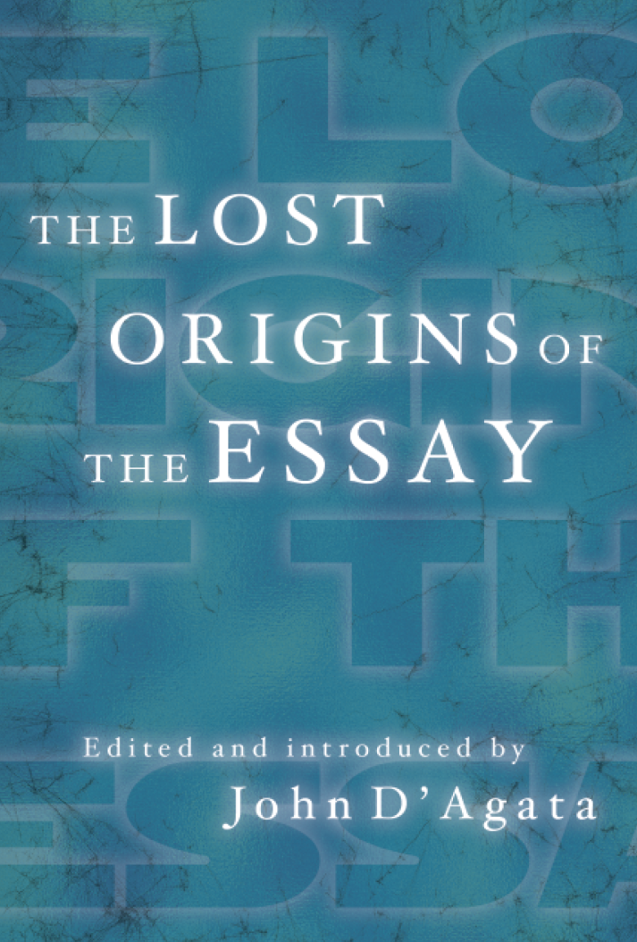 A Healthy Mind In A Healthy Body Essay The Lost Origins Of The Essay Business Essay Sample also Essay On Library In English The Lost Origins Of The Essay Graywolf Press English Class Reflection Essay