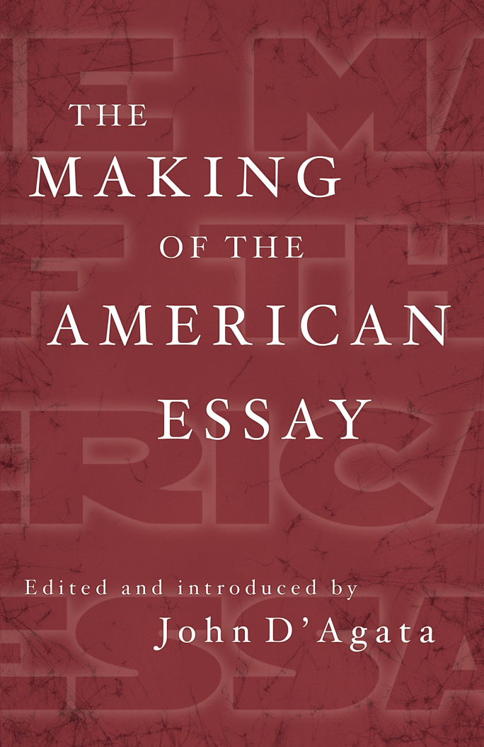 The Making of the American Essay