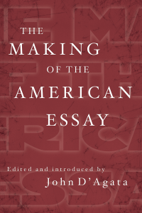 The Making of the American Essay