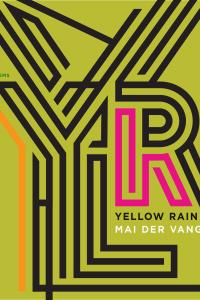 Yellow Rain Yellow Rain