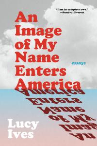 An Image of My Name Enters America