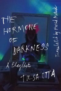 The Hormone of Darkness