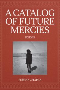A Catalog of Future Mercies