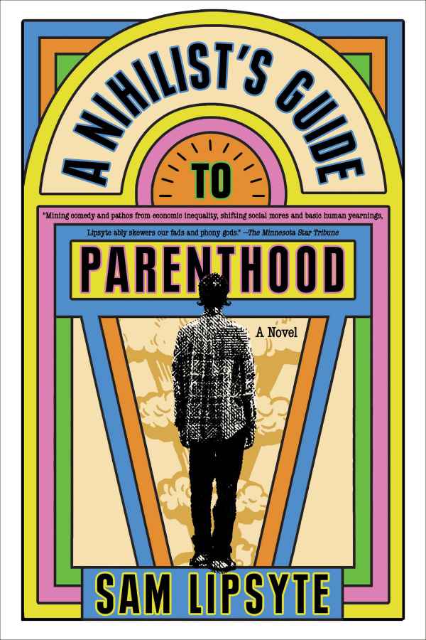 A Nihilist’s Guide to Parenthood